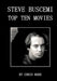 Steve Buscemi: Top Ten Movies by Chris Wade