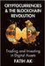 Cryptocurrencies and the Blockchain Revolution: Trading and Investing in Digital Assets by Ak, Fatih