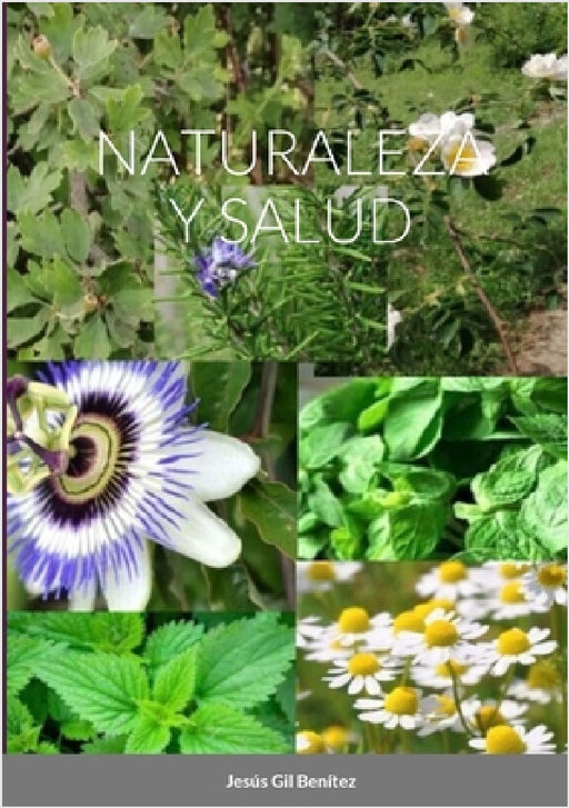 Naturaleza Y Salud by Jesús Gil Benítez