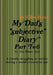 My Dad's Diary - Part Two - To The Bitter End by Clive Hoad