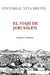 El Viaje de Jerusalen by Francisco Guerrero