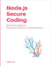 Node.js Secure Coding: Defending Against Command Injection Vulnerabilities by Tal, Liran
