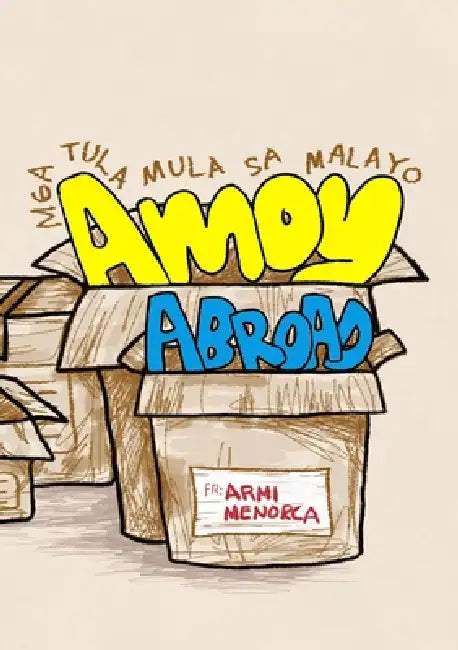 Amoy Abroad: Mga Tula Mula sa Malayo by Armi Menorca