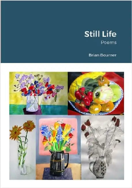 Still Life by Bourner, Brian