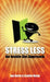 Stress Less - An Inside Out Approach by Lisette Nolan, Jan Harte
