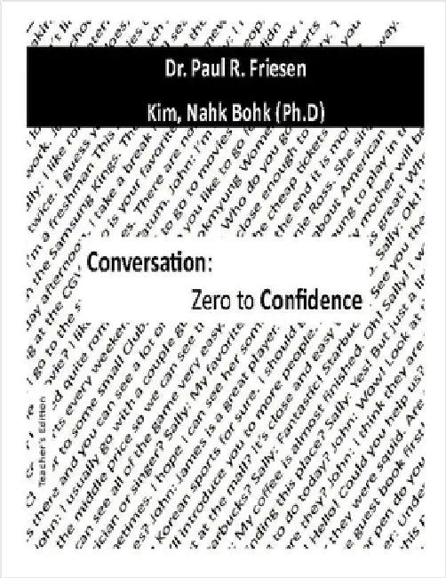 Conversation: Zero to Confidence: Accelerating Learning Through Putting the Pieces Together by Friesen, Paul R.