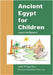 Ancient Egypt for Children: Land of the Pharaohs by Richardson, John