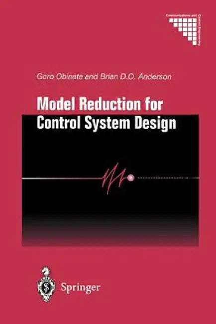 Model Reduction for Control System Design by Goro Obinata