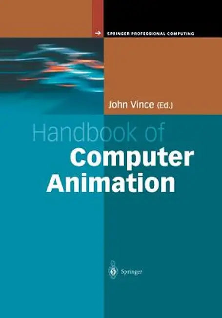 Handbook of Computer Animation by John Vince