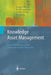 Knowledge Asset Management: Beyond the Process-Centred and Product-Centred Approaches by Gregoris Mentzas