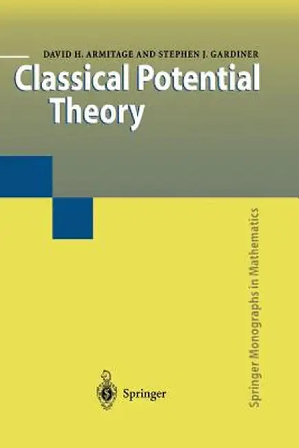 Classical Potential Theory by David H. Armitage