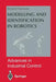 Modelling and Identification in Robotics by Krzysztof R. Kozlowski
