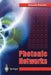 Photonic Networks: Advances in Optical Communications by Giancarlo Prati