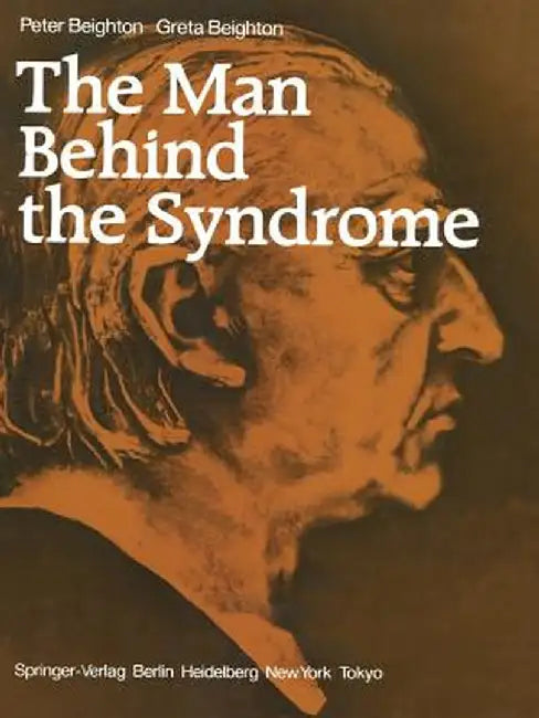 The Man Behind the Syndrome by Peter Beighton