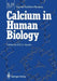 Calcium in Human Biology by B. E. C. Nordin