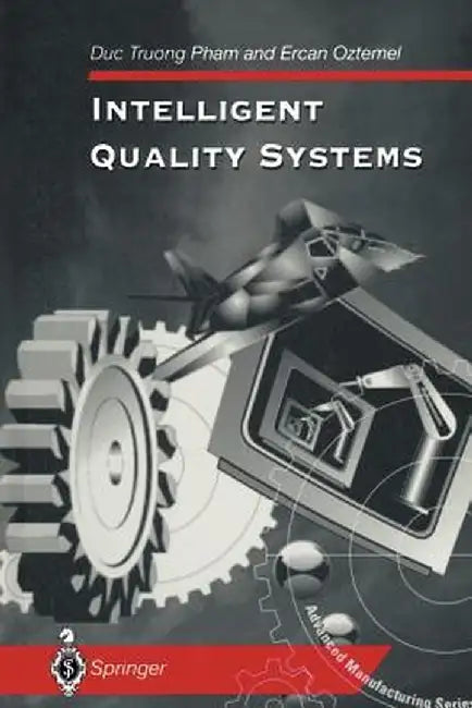 Intelligent Quality Systems by Duc T. Pham