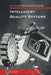 Intelligent Quality Systems by Duc T. Pham