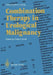 Combination Therapy in Urological Malignancy by Philip H. Smith