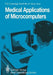 Medical Applications of Microcomputers by Philip D. Coleridge-Smith