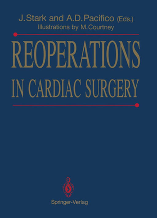 Reoperations in Cardiac Surgery by Jarda Stark