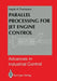 Parallel Processing for Jet Engine Control by Haydn A. Thompson