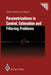 Parametrizations in Control, Estimation and Filtering Problems: Accuracy Aspects by Michel Gevers