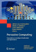Pervasive Computing: Innovations in Intelligent Multimedia and Applications by Aboul-Ella Hassanien