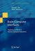 Brain-Computer Interfaces: Applying Our Minds to Human-Computer Interaction by Desney S. Tan