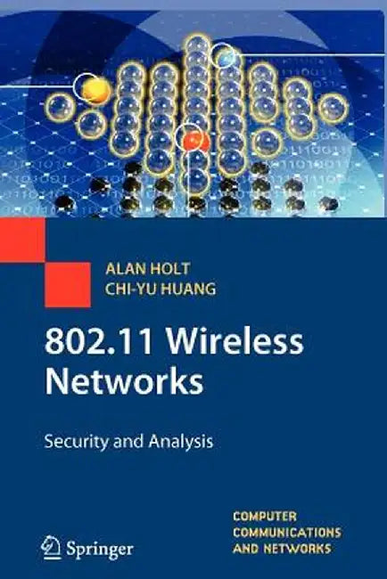 802.11 Wireless Networks: Security and Analysis by Alan Holt