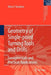 Geometry of Single-Point Turning Tools and Drills: Fundamentals and Practical Applications by Viktor P. Astakhov