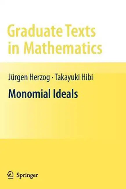 Monomial Ideals by Jürgen Herzog