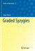 Graded Syzygies by Irena Peeva