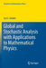 Global and Stochastic Analysis with Applications to Mathematical Physics by Yuri E. Gliklikh
