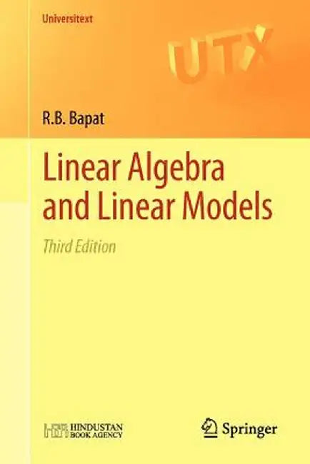 Linear Algebra and Linear Models by Ravindra B. Bapat
