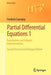 Partial Differential Equations 1: Foundations and Integral Representations by Friedrich Sauvigny