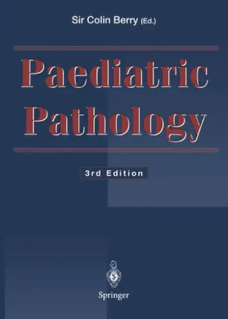 Paediatric Pathology by Colin Berry