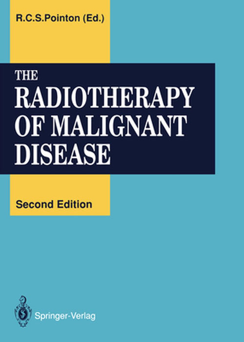 The Radiotherapy of Malignant Disease by Easson