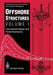 Offshore Structures: Volume I: Conceptual Design and Hydromechanics by Günther Clauss
