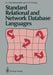 Standard Relational and Network Database Languages by E. J. Yannakoudakis