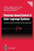 Passivity-based Control of Euler-Lagrange Systems: Mechanical, Electrical and Electromechanical Applications by Eric Heinze