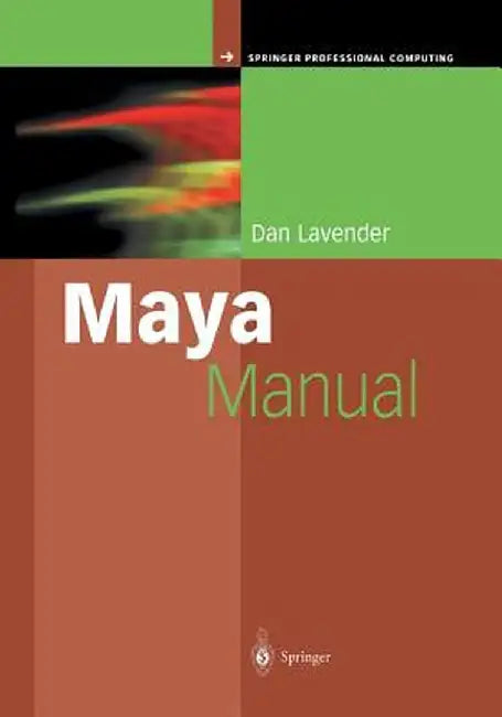 Maya Manual by Daniel Lavender