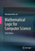 Mathematical Logic for Computer Science by Mordechai Ben-Ari