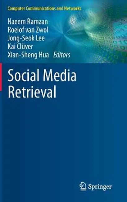 Social Media Retrieval by Naeem Ramzan