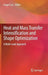 Heat and Mass Transfer Intensification and Shape Optimization: A Multi-Scale Approach by Lingai Luo