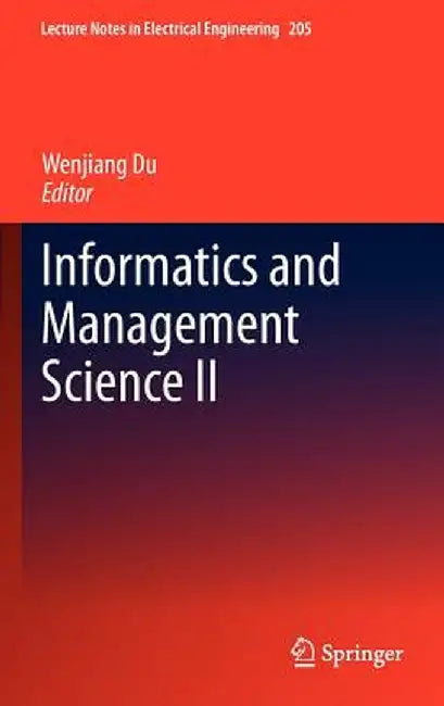 Informatics and Management Science II by Wenjiang Du