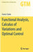 Functional Analysis, Calculus of Variations and Optimal Control by Francis Clarke