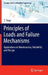 Principles of Loads and Failure Mechanisms: Applications in Maintenance, Reliability and Design by T. Tinga