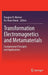 Transformation Electromagnetics and Metamaterials: Fundamental Principles and Applications by Douglas H. Werner