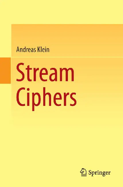 Stream Ciphers by Andreas Klein