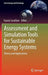 Assessment and Simulation Tools for Sustainable Energy Systems: Theory and Applications by Fausto Cavallaro